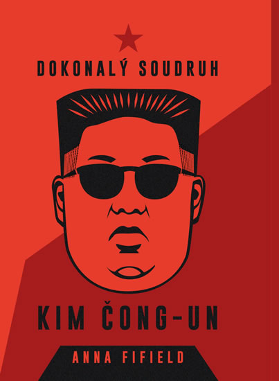 DOKONALÝ SOUDRUH KIM ČONG-UN