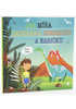 Detail titulu Jak Míša zachránil dinosaury a babičku - Dětské knihy se jmény