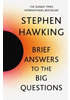 Detail titulu Brief Answers to the Big Questions : the final book from Stephen Hawking