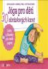 Detail titulu Jóga pro děti - 30 obrázkových karet s cviky a říkankami pro malé jogíny