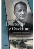 Detail titulu Doktor z Osvětimi - Lékař, který těm, co přežili peklo vyhlazovacího tábora, vrátil zdraví, důstojnost a víru v člověka