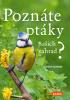 Detail titulu Poznáte ptáky našich zahrad? - Pozorujte a určujte celkem 100 druhů ptáků