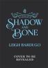 Detail titulu Shadow and Bone : Book 1 Collector´s Edition
