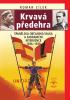 Detail titulu Krvavá předehra - Španělská občanská válka a zahraniční intervence 1936–1939