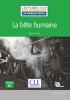 Detail titulu La bete humaine - Niveau 3/B1 - Lecture CLE en français facile - Livre + CD