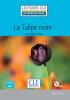 Detail titulu La Tulipe noire - Niveau 2/A2 - Lecture CLE en français facile - Livre + CD