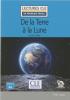 Detail titulu De la terre a la lune - Niveau 2/A2 - Lecture CLE en français facile - Livre + Audio téléchargeable