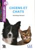 Detail titulu Chiens et chats - Niveau A1.1 - Lecture Découverte - Audio téléchargeable