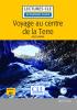 Detail titulu Voyage au centre de la Terre - Niveau 1/A1- Lecture CLE en français facile - Livre + CD