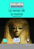 Detail titulu Le roman de la momie - Niveau 2/A2 - Lecture CLE en français facile - Livre + Audio téléchargeable