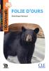 Detail titulu Folie d´ours - Niveau A1.2 - Lecture Découverte - Audio téléchargeable