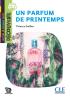 Detail titulu Un parfum de printemps - Niveau A2.1 - Lecture Découverte - Audio téléchargeable