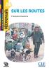 Detail titulu Sur les routes - Niveau B1.1 - Lecture Découverte - Audio téléchargeable