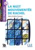 Detail titulu La nuit mouvementée de Rachel - Niveau B1.2 - Lecture Découverte - Audio téléchargeable