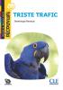 Detail titulu Triste trafic - Niveau B1.1 - Lecture Découverte - Audio téléchargeable