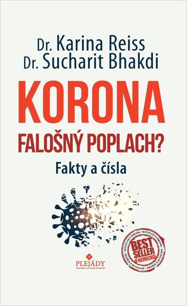 KORONA FALOŠNÝ POPLACH? FAKTY A ČÍSLA/PLEJÁDY