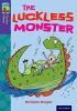 Detail titulu Oxford Reading Tree TreeTops Fiction 11 More Pack B The Luckless Monster