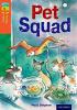 Detail titulu Oxford Reading Tree TreeTops Fiction 13 More Pack B Pet Squad