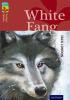 Detail titulu Oxford Reading Tree TreeTops Classics 15 White Fang