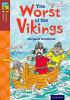 Detail titulu Oxford Reading Tree TreeTops Fiction 15 More Pack A The Worst of the Vikings