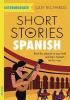 Detail titulu Short Stories in Spanish for Intermedia
