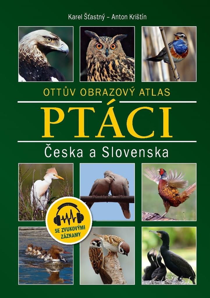 PTÁCI ČESKA A SLOVENSKA/OTTOVO