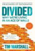 Detail titulu Divided : Why We´re Living in an Age of Walls