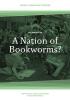 Detail titulu A Nation of Bookworms? The Czechs as Readers: Reading in Times of Civilizational Fatigue