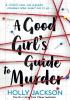 Detail titulu A Good Girl´s Guide to Murder