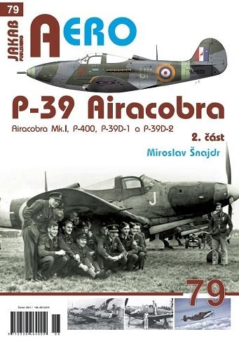 AERO 79 P-39 AIRACOBRA 2. ČÁST