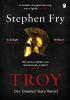 Detail titulu Troy: Our Greatest Story Retold