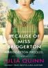 Detail titulu Because of Miss Bridgerton: A Bridgerton Prequel