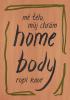 Detail titulu Home Body: Mé tělo, můj chrám