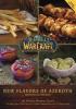 Detail titulu World of Warcraft: New Flavors of Azeroth - The Official Cookbook : Flavors of Azeroth - The Official Cookbook
