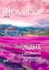 Detail titulu Provence známá i neznámá - Neopakovatelné příběhy Provence