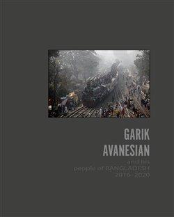 GARIK AVANESIAN AND HIS PEOPLE OF BANGLADESH