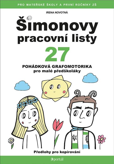 ŠIMONOVY PRACOVNÍ LISTY 27 - POHÁDKOVÁ GRAFOMOTORIKA