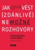 Detail titulu Jak vést (zdánlivě) nemožné rozhovory - Velmi praktický návod, jak se domluvit téměř s každým