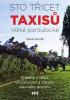 Detail titulu Sto třicet Taxisů Velké pardubické - Příběhy z dějin, současnosti a zákulisí slavného dostihu