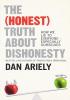 Detail titulu The (Honest) Truth About Dishonesty