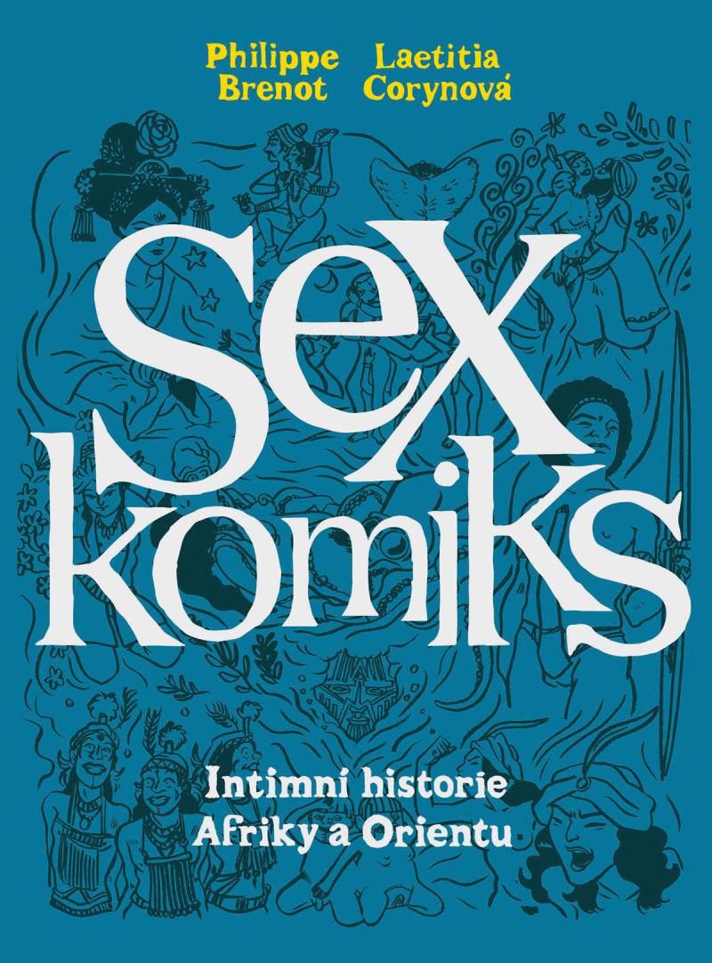 SEXKOMIKS 2-INTIMNÍ HISTORIE AFRIKY A ORIENTU