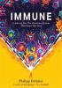 Detail titulu Immune : The new book from Kurzgesagt - In a Nutshell