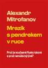 Detail titulu Mrazík s pendrekem v ruce - Proč je současné Rusko takové a proč nemůže být jiné - CDmp3 (Čte Vladimír Kroc)