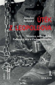 ÚTĚK Z LEOPOLDOVA  I.,II.,III.