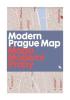 Detail titulu Modern Prague Map: 20th century architecture guide map : Mapa Moderni Prahy