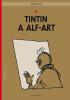 Detail titulu Tintin 24 - Tintin a alf-art