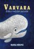 Detail titulu Varvara - Kniha o velrybím putování - CDmp3 (Čte Marka Míková)