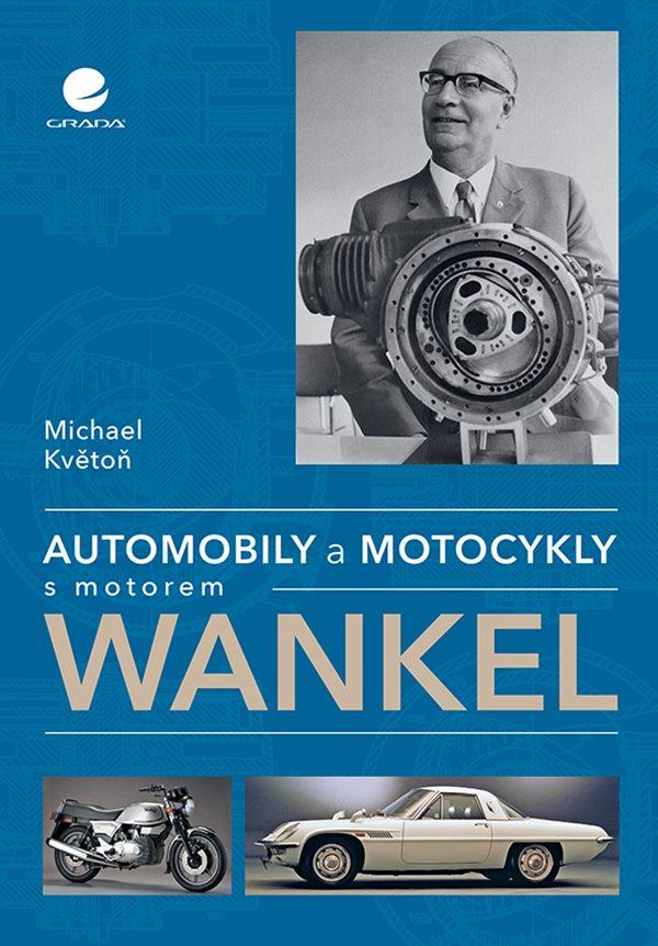 AUTOMOBILY A MOTOCYKLY S MOTOREM WANKEL/GRADA