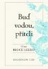 Detail titulu Buď vodou příteli - Učení Bruce Leeho