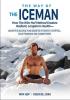 Detail titulu The Way of The Iceman : How The Wim Hof Method Creates Radiant, Longterm Healtha